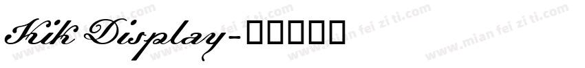 Kik Display字体转换